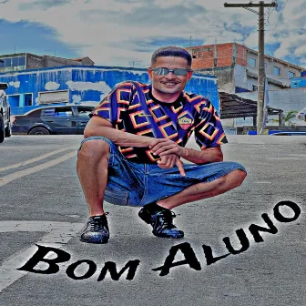 Bom Aluno by DJ BOK4