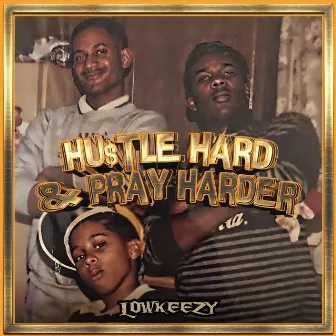 Hustle Hard & Pray Harder by Unknown Artist