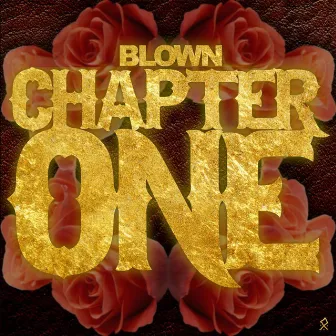 Chapter One by Blown