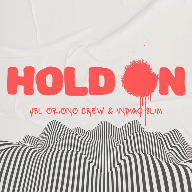 Hold On