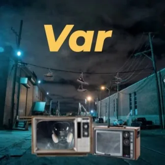 VAR by Unknown Artist