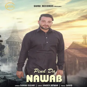 Pind da Nawab by Sukha Gujjar