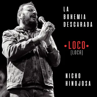 Loco (Loca) by La Bohemia Descarada