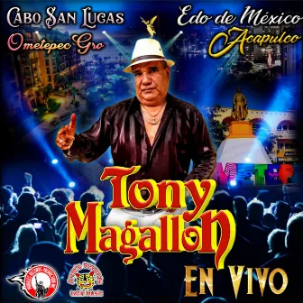 En Vivo by Tony Magallon