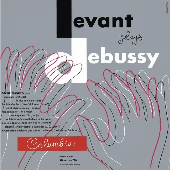 Oscar Levant Plays Debussy by Oscar Levant