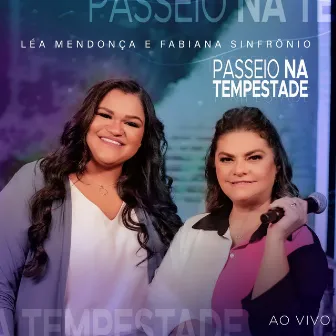 Passeio na Tempestade (Ao Vivo) by Fabiana Sinfrônio