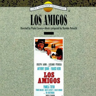 Los amigos (Original Motion Picture Soundtrack) by Daniele Patucchi