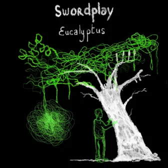 Eucalyptus by Swordplay