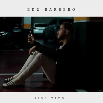 Sigo Vivo by Edu Barbero