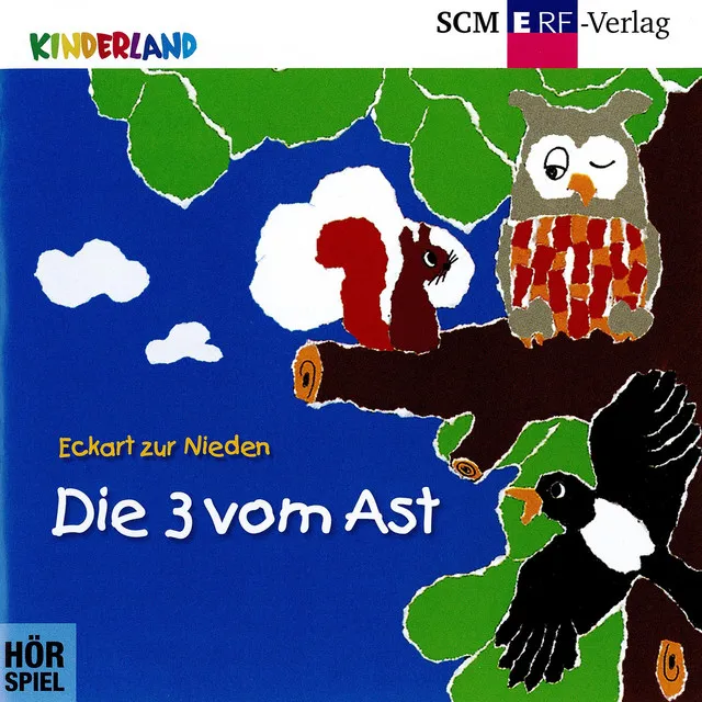 1 Lied: Gib stets auf Wald und Tiere acht - 01: Die 3 vom Ast