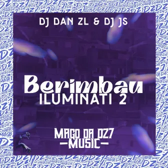 Berimbau Iluminati 2 by Dj Js