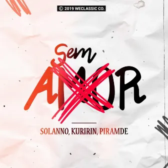 Sem Amor by Solanno