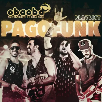 Pagofunk by Oba Oba Samba House