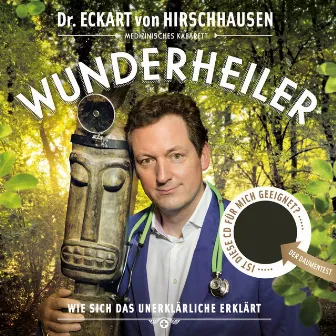 Wunderheiler by Eckart von Hirschhausen