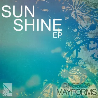 Sunshine EP by Mayforms