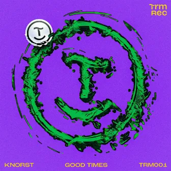 Good Time by Knorst