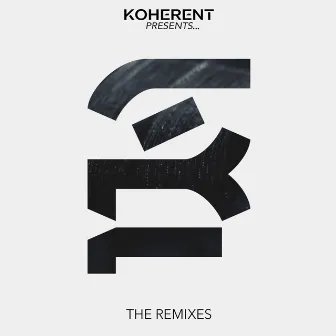 Koherent Presents: The Remixes by Precision