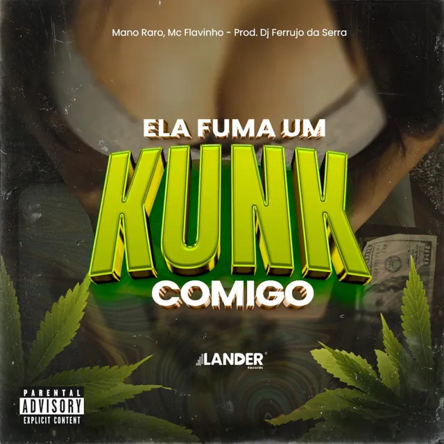 Ela Fuma um Kunk Comigo