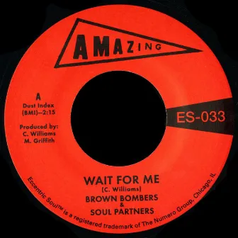 Wait For Me b/w Just Fun by Soul Partners