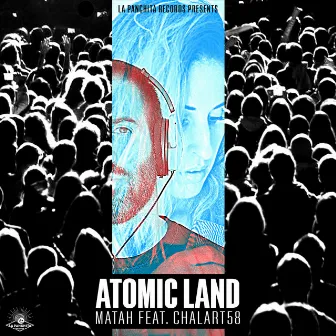 Atomic Land by Matah