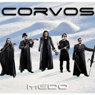 Medo by Corvos