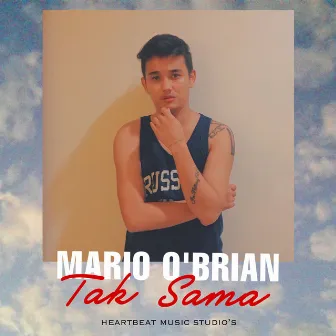 Tak Sama by Mario O'Brian