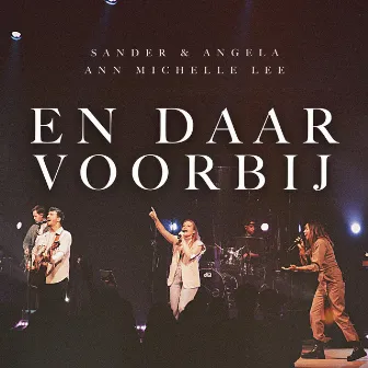 En Daar Voorbij (Live) by Sander & Angela