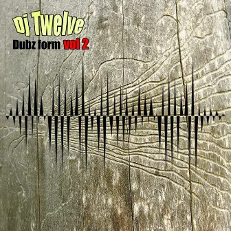 Dubz Form Vol. 2 by DJ Twelve