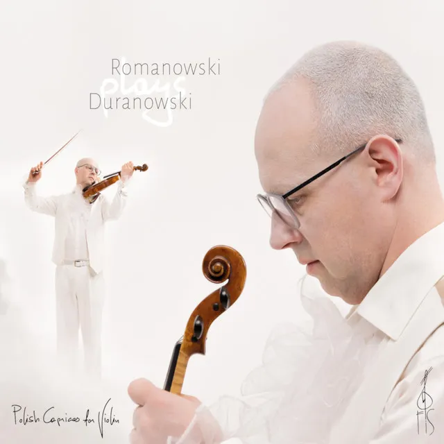 Romanowski plays Duranowski. Polish Caprices for Violin.