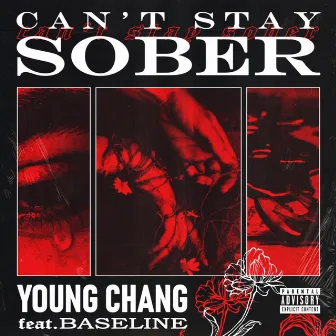 Can't Stay Sober by Young Chang