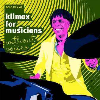 Klimax For Musicians: Solo Tú y Yo (Without Voices) by Giraldo Piloto y Klímax