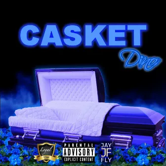 CASKET by Loyal Dino