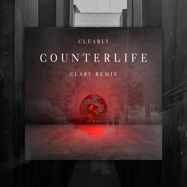 Counterlife (Clarv Remix)