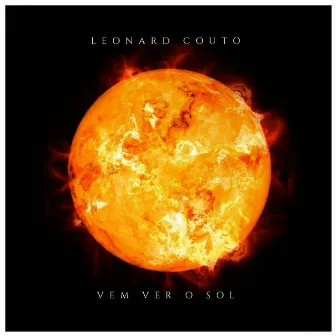 Vem Ver o Sol by Leonard Couto