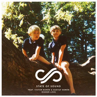 Higher Love (feat. Viktor Norén & Gustaf Norén) by State of Sound