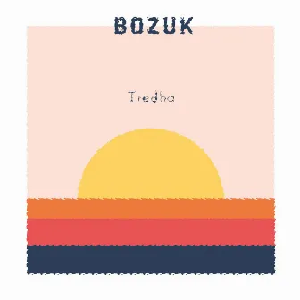 Bozuk by Tredha