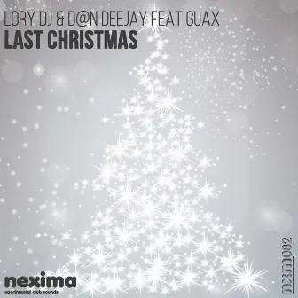 Last Christmas (feat. Guax) by Lory DJ