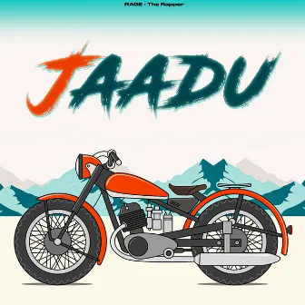 Jaadu by RAGE - The Rapper