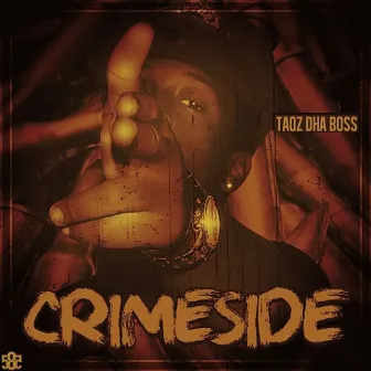 Crimeside by Taoz Dha Boss