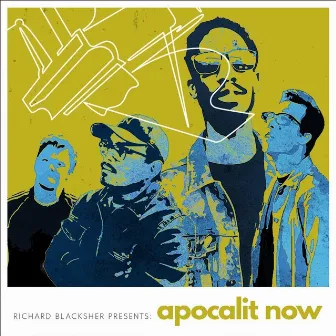 Apocalit Now by Richard Blacksher