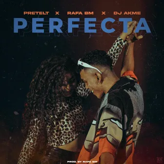 Perfecta by Pretelt