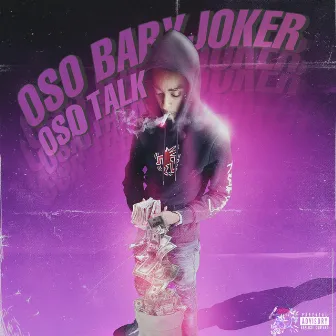 OsoTalk by Oso BabyJoker