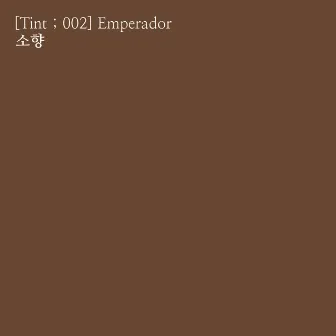 [Tint ; 002] Emperador by Captain Planet