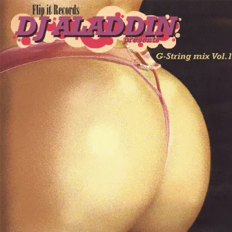 G-String Mix Vol.1 by D.J. Aladdin