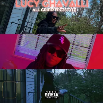 All Grind Freestyle by Lucy Ghavalli