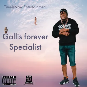 Gallis Forever by Specialist