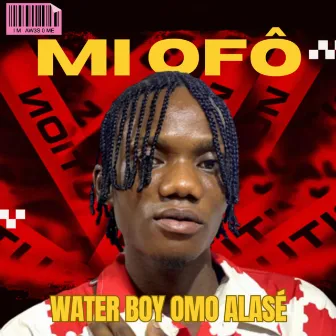 Mi OFÔ by Waterboy