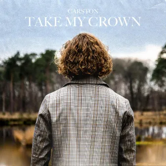 Take My Crown by Carston