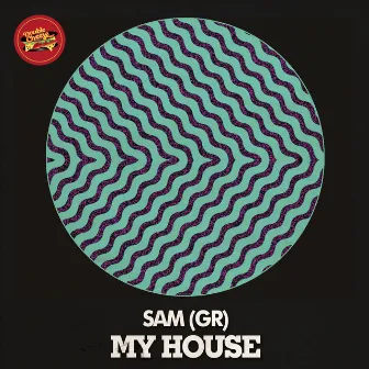 My House by Sam (GR)