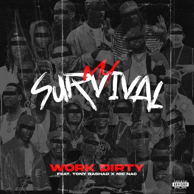 My Survival (feat. Tony Rashad & Nic Nac)